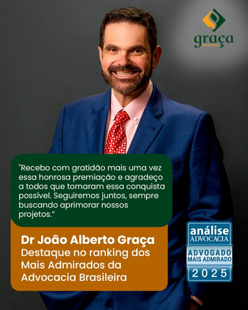 Dr João Alberto Graça entre os advogados e escritórios mais admirados do Brasil. 