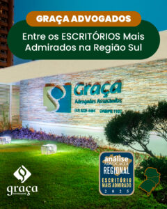 GRAÇA ADVOGADOS. Entre os Escritórios Mais Admirados na Região Sul